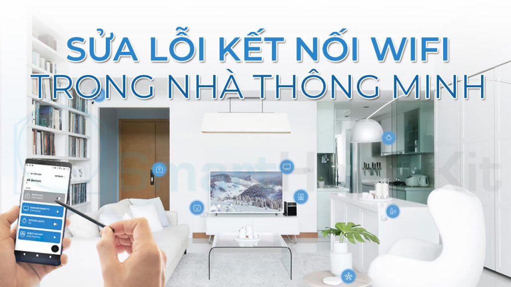 loi-ket-noi-wifi-nha-thong-minh-banner-1024x576